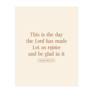 This is the Day the Lord Has Made Let Us Rejoice Art Print
