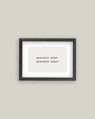 Peaceful Mind Grateful Heart Framed Antique Print