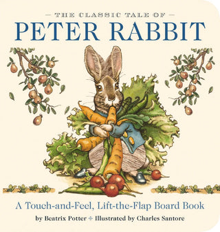 The Classic Tale Of Peter Rabbit - Touch and Feel Book