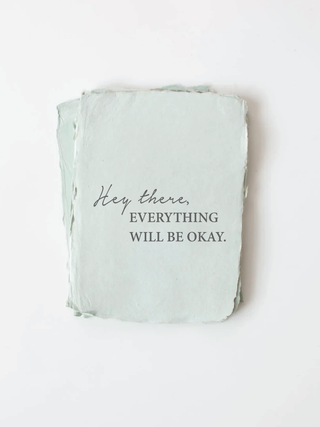 Everything Will Be Okay - Encouragement Card + Envelope